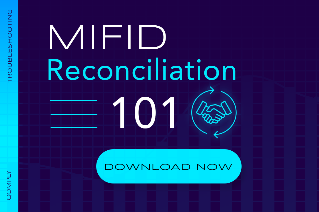 Qomply's MiFID Guide: Reconciliation 101