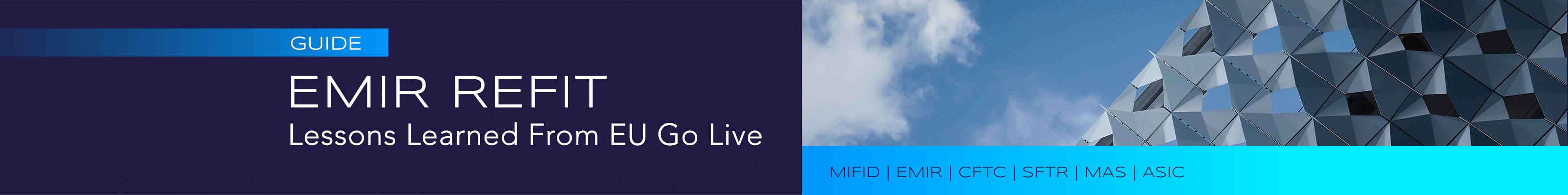 Qomply’s EMIR Refit: Lessons Learned from EU Go Live Guide