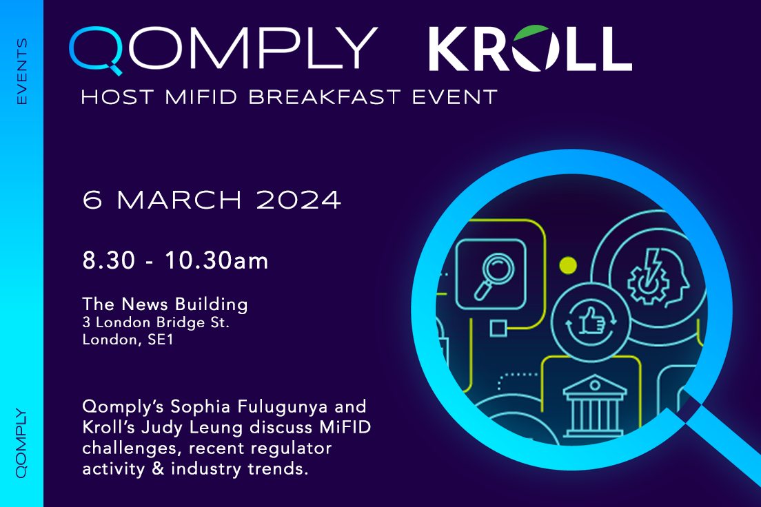 Register for Kroll/Qomply Breakfast Breakfast Event on MiFID - 6 March 2024
