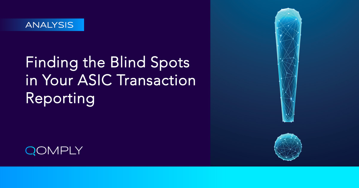 Finding the Blind Spots in Your ASIC Transaction Reporting | The 30-day reconciliation rule