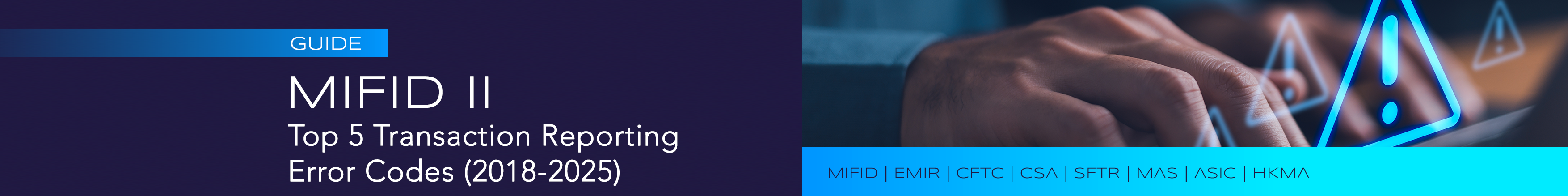 Top 5 MiFID II Transaction Reporting Errors (2018-2025 FCA Data)